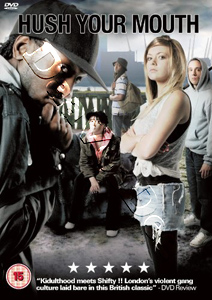 Hush Your Mouth |   DVD